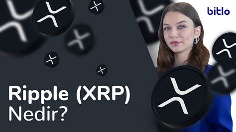 Ripple (XRP) Nedir? Davalar ve Gelişmeler